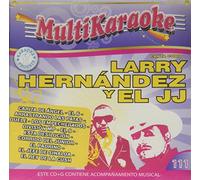 Hernandez, Larry Y El Jj - Puro Karaoke