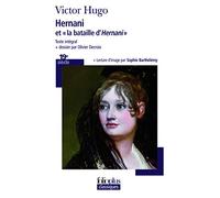 Hernani et "la bataille d'Hernani"
