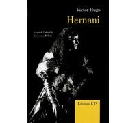 Hernani - Hugo Victor