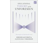 Herner Saeverot Glenn-Egil Torger Educational Theory of the Unfores (Tascabile)