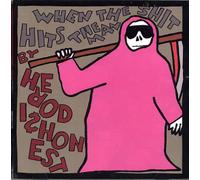 HERO DISHONEST - WHEN THE SHIT HITS THE MA