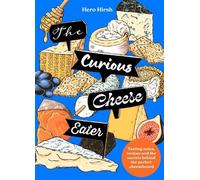 Hero Hirsh The Curious Cheese Eater (Copertina rigida) (PRESALE 13/08/2026)