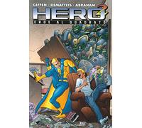 Hero Squared. Eroe al quadrato (Vol. 1)