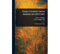Hero Stories From American History