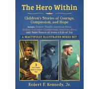 Hero Within: Children's Stories of Courage, Compassion, and Hope (Boxed Set): Includes Robert Smalls: American Hero, Joshua Lawrence Chamberlain: ... and Saint Francis of Assisi: A Life of Joy
