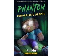 Herobrine's Puppet: A Minecraft Horror Story