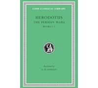Herodotus: Books Five Thru Seven, Loeb 119: Books 5-7: Volume III