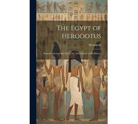 Herodotus The Egypt of Herodotus (Copertina rigida)