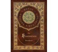 Herodotus The Histories (Royal Collector's Edition) (Annotate (Copertina rigida)