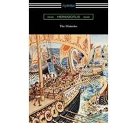 Herodotus The Histories (Translated by George Rawlinson with an Intr (Tascabile)