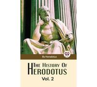 Herodotus The History of Herodotus (Tascabile)