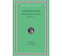 Herodotus The Persian Wars, Volume I (Copertina rigida) Loeb Classical Library