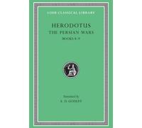 Herodotus The Persian Wars, Volume IV (Copertina rigida) Loeb Classical Library