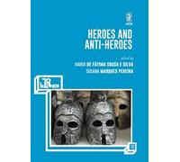 Heroes and anti-heroes