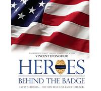 Heroes Behind the Badge