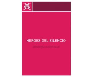 Heroes Del Silencio - Antologia Audiovisual