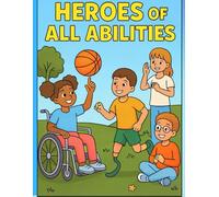 HEROES of ALL ABILITIES: Coloring our abilities