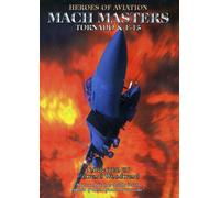 Heroes Of Aviation. Mach Masters. Tornado & F-15:Tlc [Edizione: Regno Unito] [Edizione: Regno Unito]