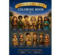 Heroes of Faith & Virtue Coloring Book: Rise Up Armor