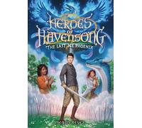 Heroes of Havensong: The Last Ice Phoenix: 2