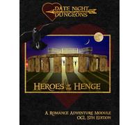 Heroes of the Henge: A Romance Adventure Module: OGL 5th Edition