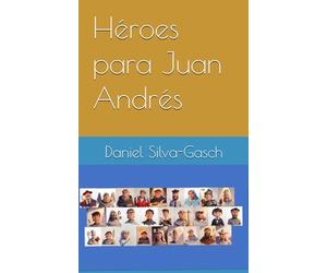 Héroes para Juan Andrés