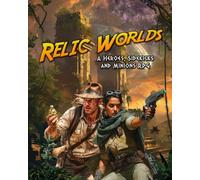 Heroes, Sidekicks & Minions: Relic Worlds (Core Rulebook)