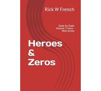 Heroes & Zeros: State by State Volume 2 Iowa - New Jersey