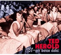 Herold,Ted - 1958 Wir Waren Dabei