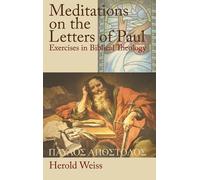 Herold Weiss Meditations on the Letters of Paul (Copertina rigida)