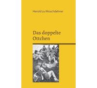 Herold Zu Moschdehner Das doppelte Ottchen (Tascabile)