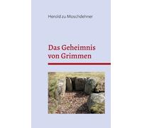 Herold Zu Moschdehner Das Geheimnis von Grimmen (Tascabile)