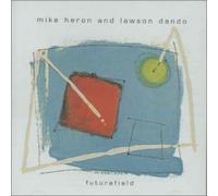 Heron/Dando - Future Field-Unique Gravity