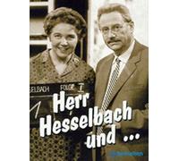 Herr Hesselbach und ... - Der dritte Teil der Kultserie