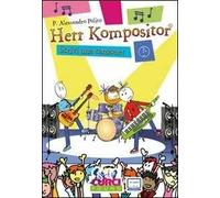 Herr Kompositor. Scrivi una canzone!