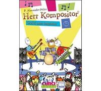Herr Kompositor. Scrivi una canzone - Polito P. Alessandro