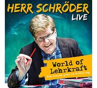 Herr Schroder - World Of Lehrkraft: Live