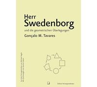 Herr Swedenborg und die geometrischen Überlegungen