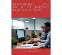 HERRAMIENTAS CLAVE EN TI EN EMPRESAS NORTEAMERICANAS