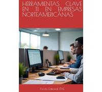 HERRAMIENTAS CLAVE EN TI EN EMPRESAS NORTEAMERICANAS