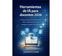 Herramientas de IA para docentes 2026: Una guía práctica para planificar más rápido, calificar de forma más inteligente y enseñar con menos estrés