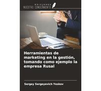 Herramientas de marketing en la gestión, tomando como ejemplo la empresa Rusal