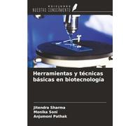 Herramientas y técnicas básicas en biotecnología