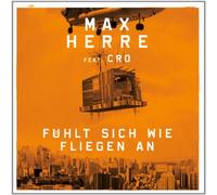 Herre,Max Feat. Cro - Fühlt Sich Wie Fliegen An (2-Track)