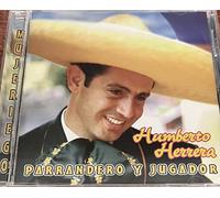 Herrera, Humberto - Mujeriego Parrandero Y Jugador
