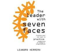 Herrero Leandro The Leader with Seven Faces (Tascabile)
