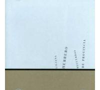 Herrero, Liliana - Recuerdos De Provincia