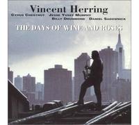 Herring, Vincent - Days of Wine & Roses
