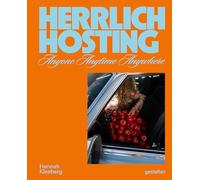 Herrlich Hosting: A Visual Guide to Food, Feeling & Table Culture