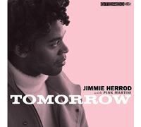Herrod, Jimmie & Pink Martini - Tomorrow